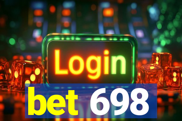 bet 698